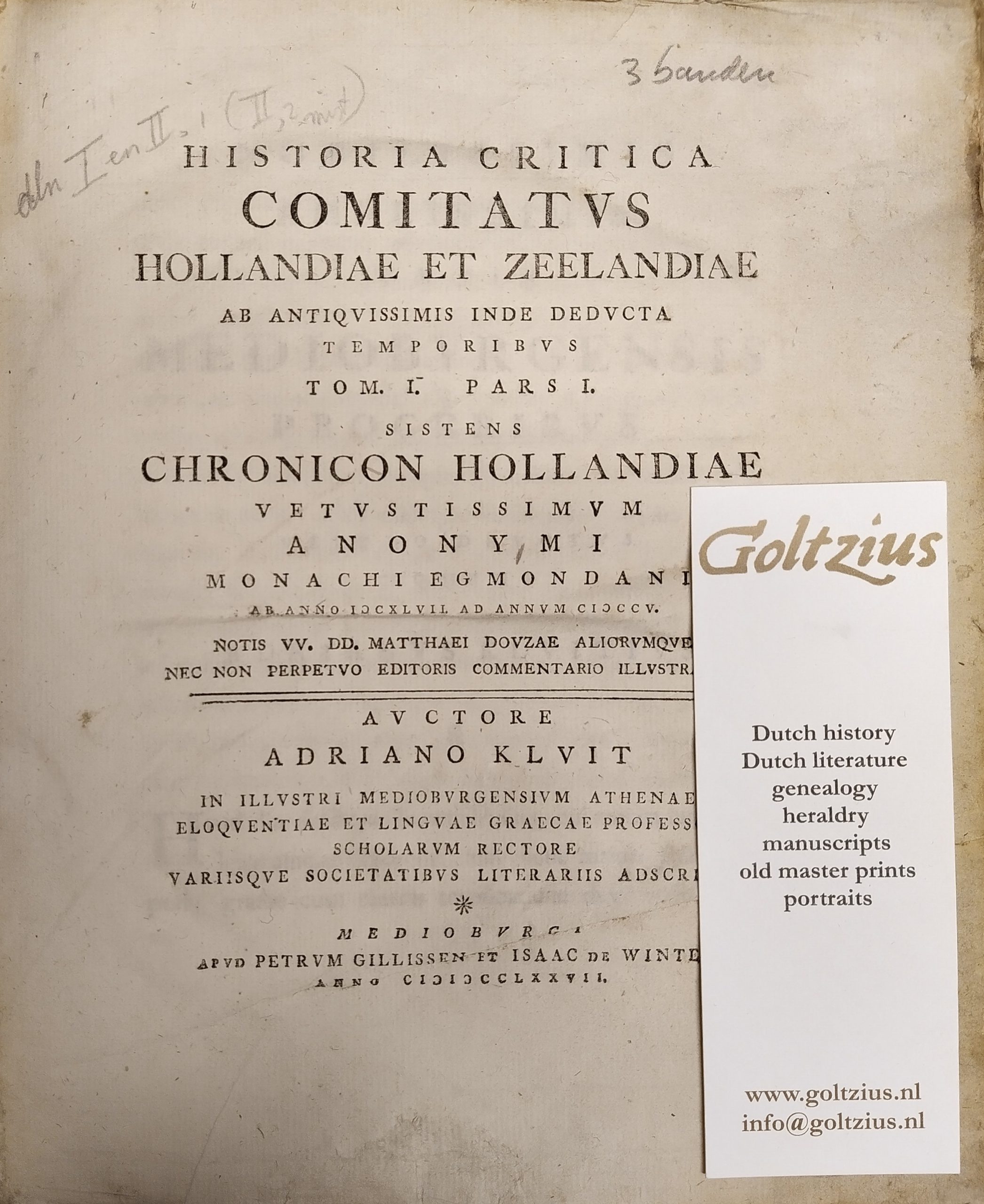 Kluit, Adr.  Historia critica comitatus Hollandiae et Zeelandiae ab antiquissimis inde deducta temporibus
