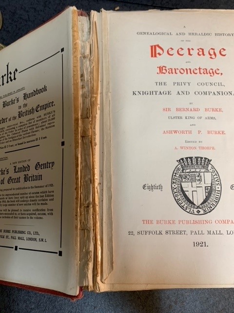 BURKE, B. EN A.P.        A genealogical and heraldic history of the peerage and baronetage, the privy council, knightage and companionage. 18e edition.