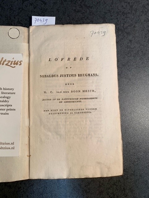 BOON MESCH, H. C. VAN DER, Lofrede op Sebaldus Justinus Brugmans.