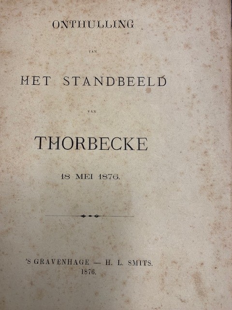 Onthulling van het standbeeld van Thorbecke 18 mei 1876.