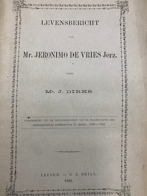 DIRKS, J, Levenbericht van Mr. Jeronimo de Vries