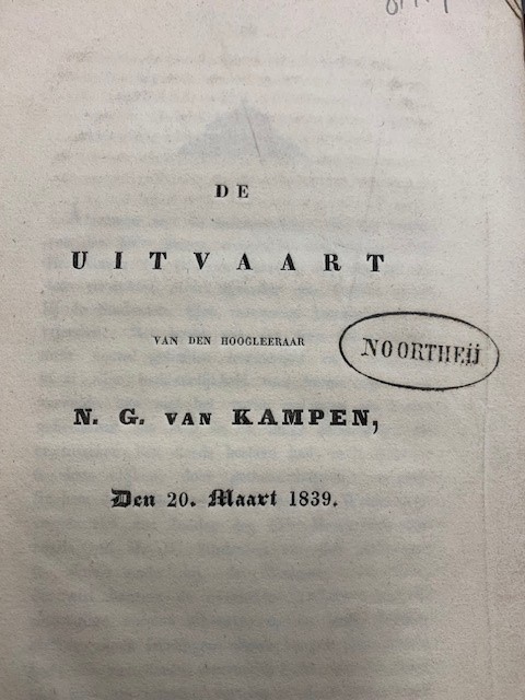 RIDDER, J.H. DE, De uitvaart van den hoogleeraar N.G. van Kampen den 20.Maart 1839.