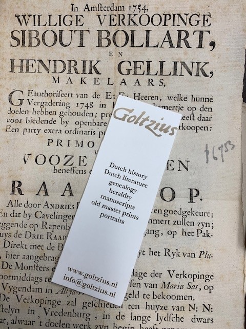 In Amsterdam 1754, Willige verkoopinge Sibout Bollart, en Hendrik Gellink, makelaars ... prezenteeren aan de meest daar voor biedende ... te verkoopen: een party extra ordinaris puyks puyke. primo zoort van vooze raapen beneffens een party vlessen met raa