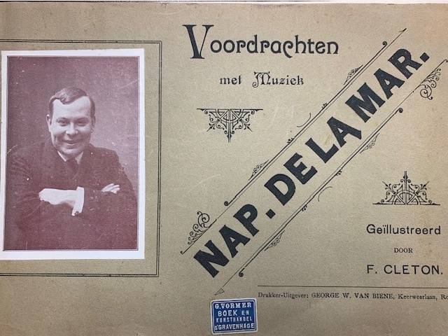 MAR, NAP DE LA, Voordrachten met muziek. Nap. de la Mar. Geillustreerd door F. Cleton.