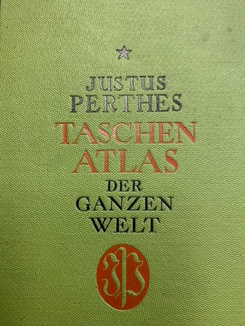 Justus Perthes Taschen Atlas der ganzen welt.