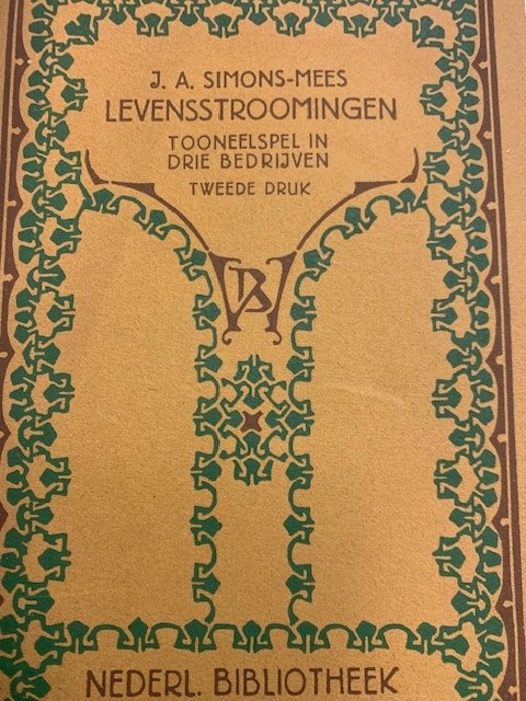 SIMONS-MEES, J.A., Levensstroomingen. Tooneelspel in drie bedrijven.