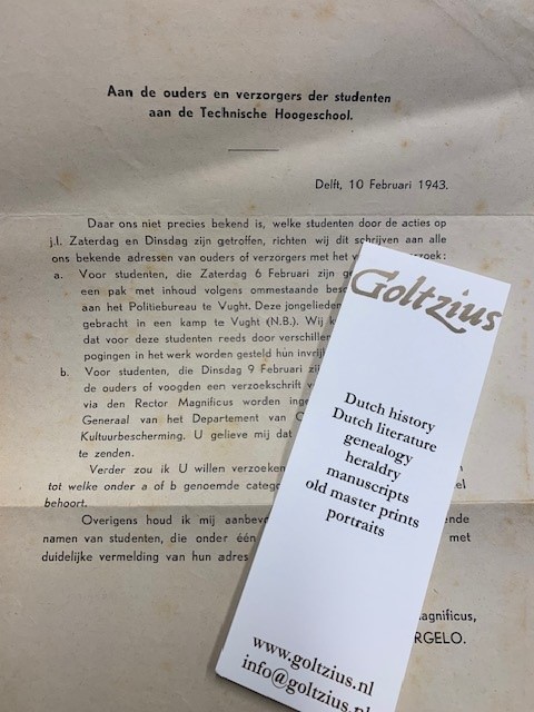 DORGELO, H.B., Printed letter written by H.B. Dorgelo Rector Magnificus of Technische Hogeschool Delft 10 February 1943. aan de ouders en verzorgers der studenten aan de Technische Hogeschool