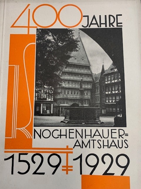 GEBAUER, 400 jahre Knochenhaueramtshaus 1529-1929.