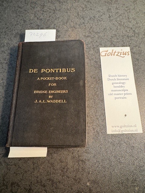 WADDELL, J.A.L., De Pontibus, A Pocket-Book for Bridge Engineers