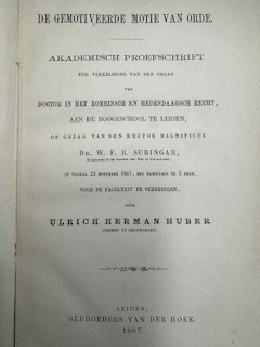 HUBER, U.H., De gemotiveerde motie van orde.