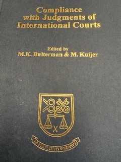 BULTERMAN, M.K., KUIJER, M., Compliance with Judgments of International Courts