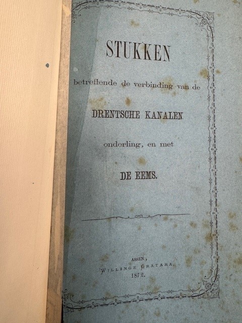 Stukken betreffende de verbinding van de Drentsche kanalen onderling, en met de Eems