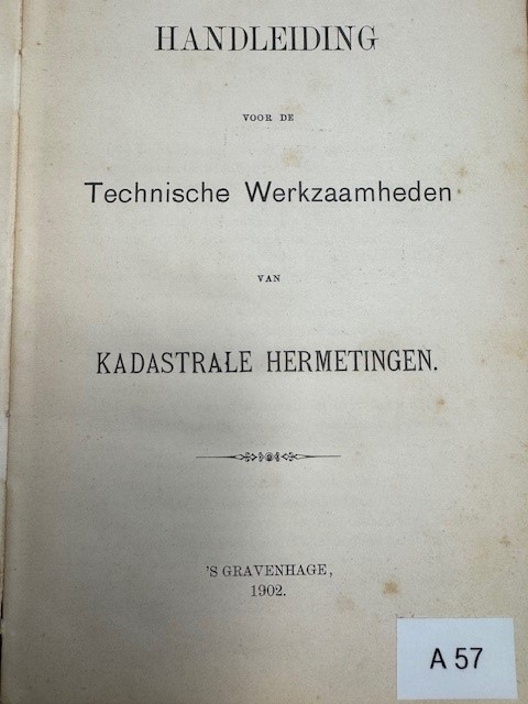 POLMAN, J. SALZMANN, M.A., Handleiding voor de technische werkzaamheden van kadastrale hermetingen.