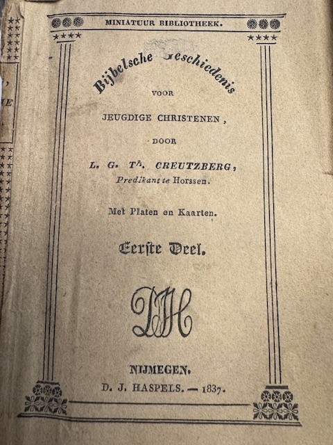 CREUTZBERG, L G TH, Bijbelsche geschiedenis voor jeugdige christenen