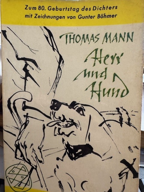 MANN, TH., Herr und Hund. Mit zeichnungen von Gunther Bohmer.