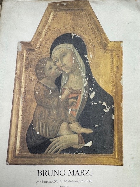 'S GRAVENWEERT, J. VAN, Bruno Marzi con l'inedito Diario dell'Anima (1928-1932),