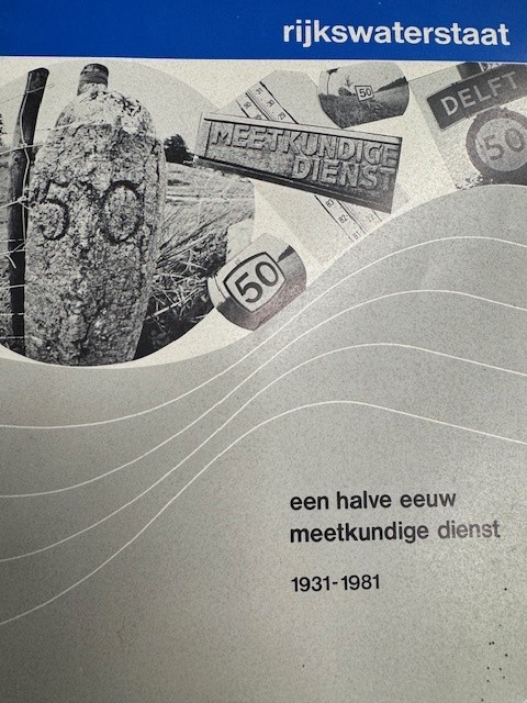 Rijkswaterstaat Een halve eeuw Meetkundige dienst 1931-1981.