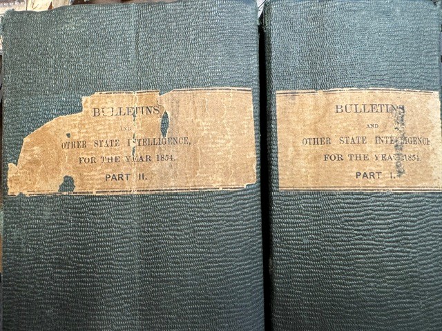 Bulletins and other state intelligence for the Year 1854, Vol. 1 and 2 January to December. Compiled and arranged from the official documents published in the London Gazette by T.L. Behan.