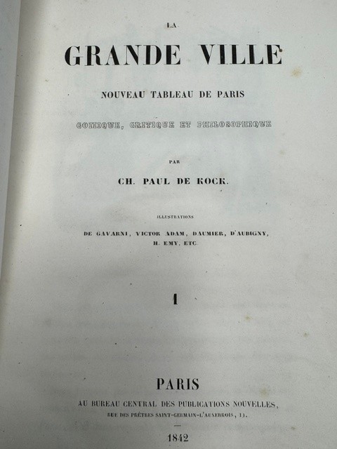 KOCK, CH. PAUL DE, La grande ville. Nouveau tableau de Paris, comique, critique et philosophique. Illustrations de Gavarni, V. Adam, Daumier, d'Aubigny ; H. Emy, etc
