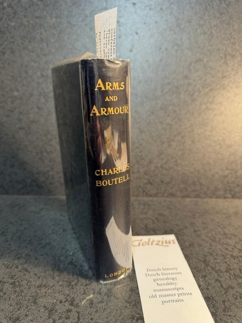 BOUTELL, CHARLES, Arms And Armour - In Antiquity And The Middle Ages - Also A Descriptive Notice Of Modern Weapons
