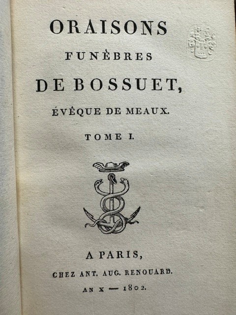 BOSSUET, Oraisons funèbres de Bossuet, éveque de Meaux.