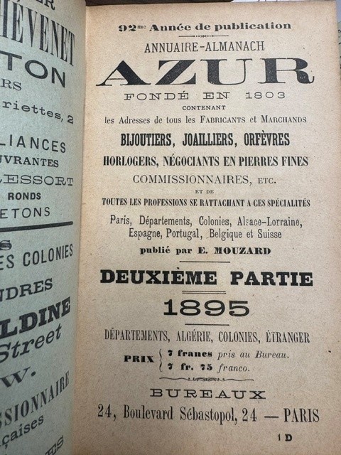 Azur. Annuaire-Almanach contenant les adresses de tous les [...] de la bijoutiers, joailliers, orfèvres, horlogers, negociants en pierres fines commissionnaires etc. et de toutes les professions se rattachant à ces spécialités. Paris, Départements, Coloni